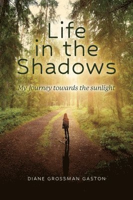 Life In The Shadows 1