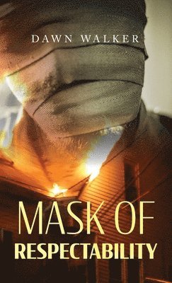 Mask of Respectability 1