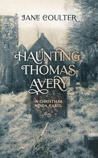 bokomslag Haunting Thomas Avery