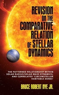 bokomslag Revision on the Comparative Relation of Stellar Dynamics