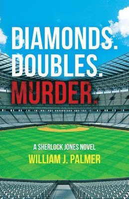 Diamonds. Doubles. Murder. 1