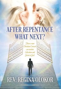 bokomslag After Repentance What Next