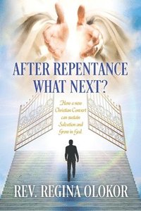 bokomslag After Repentance What Next