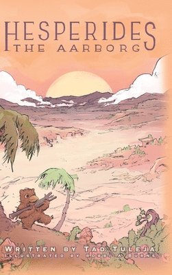 Tad Tuleja - Hesperides the Aarborg, Inbunden