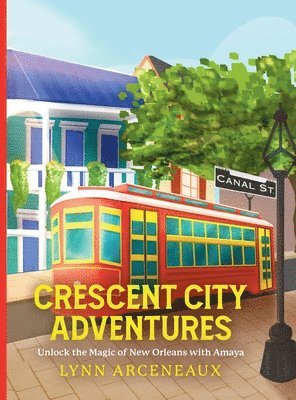 Crescent City Adventures 1