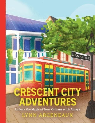 Crescent City Adventures 1