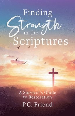 bokomslag Finding Strength in the Scriptures