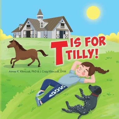 bokomslag T is for Tilly!