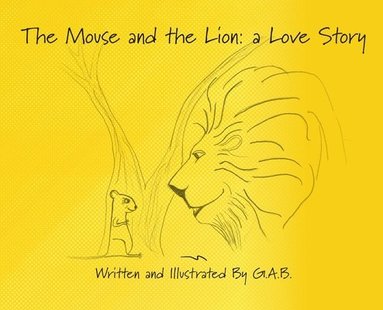 bokomslag Mouse and The Lion