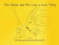bokomslag Mouse and The Lion