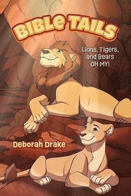 Deborah Drake - Bible Tails, Häftad