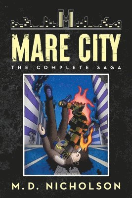 bokomslag Mare City: The Complete Saga