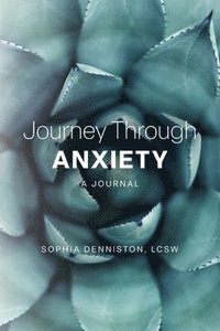 bokomslag Journey Through Anxiety