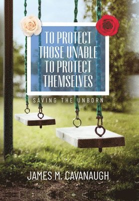 To Protect Those Unable To Protect Themselves 1