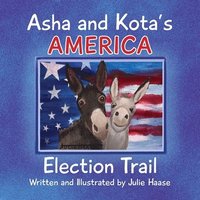 bokomslag Asha and Kota's America