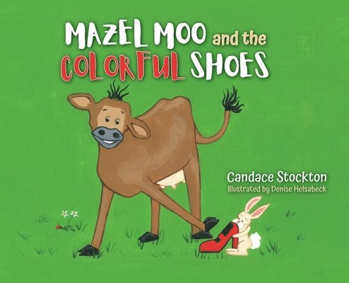 Mazel Moo and the Colorful Shoes 1