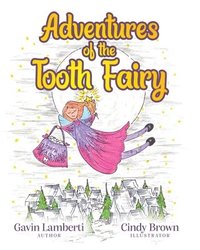 bokomslag Adventures of the Tooth Fairy