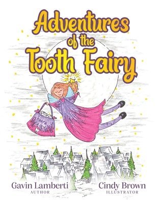 bokomslag Adventures of the Tooth Fairy