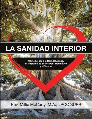 Mildred McCarty Ma Lpcc-S - Sanidad Interior, Häftad