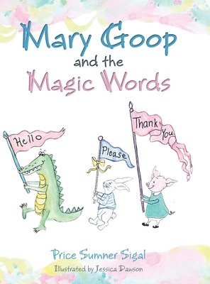 bokomslag Mary Goop and the Magic Words