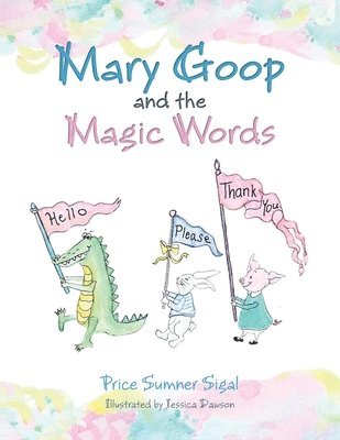 bokomslag Mary Goop and the Magic Words