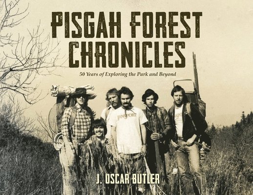 Pisgah Forest Chronicles 1