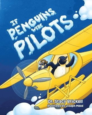 If Penguins Were Pilots 1