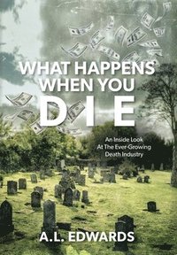 bokomslag What Happens When You Die