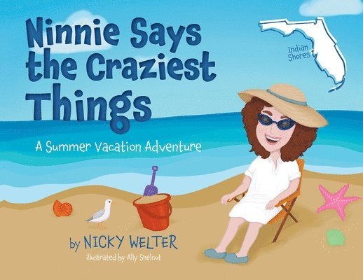 Ninnie Says the Craziest Things