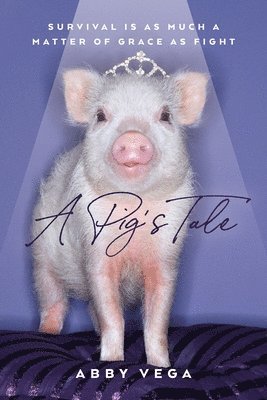 bokomslag A Pig's Tale