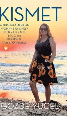 Gözde Yücel - Kismet, Inbunden