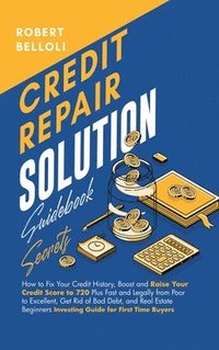 bokomslag Credit Repair Solution Guidebook Secrets