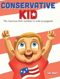bokomslag Conservative Kid