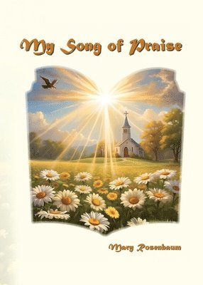 My Song of Praise 1