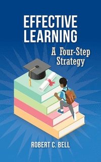 bokomslag Effective Learning: A Four-Step Strategy
