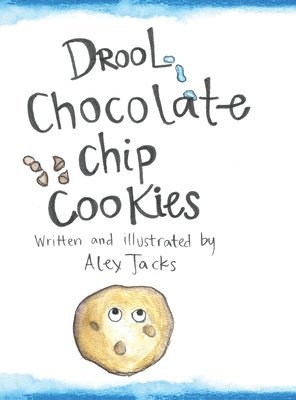 Drool Chocolate Chip Cookies 1