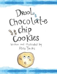 bokomslag Drool Chocolate Chip Cookies