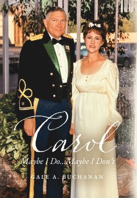 Gale a Buchanan, Gale a. Buchanan, Gale A. Buchanan, Gale A Buchanan - Carol, Inbunden