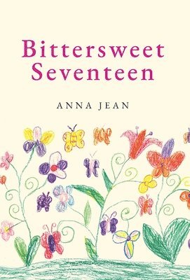 Bittersweet Seventeen 1