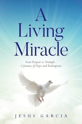 A Living Miracle 1