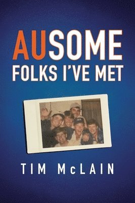 Tim McLain - AUsome Folks I've Met, Häftad
