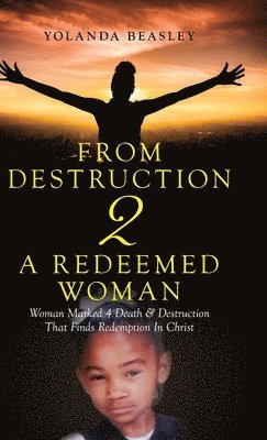 bokomslag From Destruction 2 A Redeemed Woman
