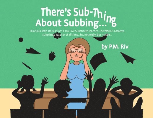 There's Sub-Thing About Subbing... 1