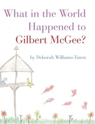 What in the World Happened to Gilbert McGee? 1