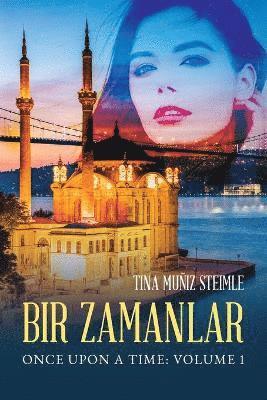 Bir Zamanlar 1