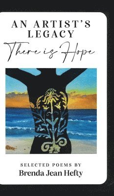 Brenda Jean Hefty - Artist's Legacy, Inbunden
