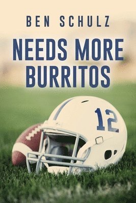 Needs More Burritos 1