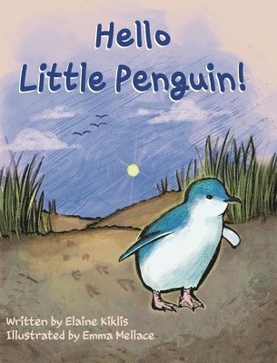 Elaine J Kiklis, Elaine J. Kiklis - Hello Little Penguin!, Inbunden