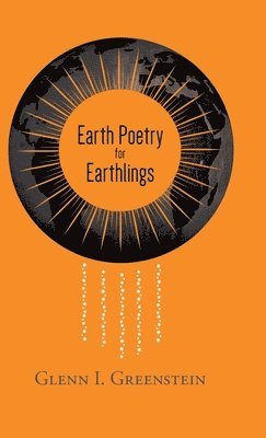 Earth Poetry for Earthlings 1
