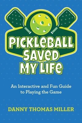 bokomslag Pickleball Saved My Life